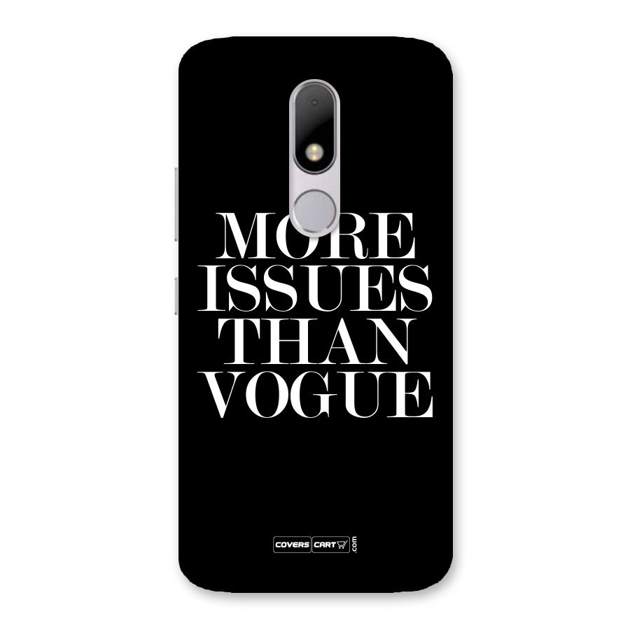 More Issues than Vogue (Black) Back Case for Moto M