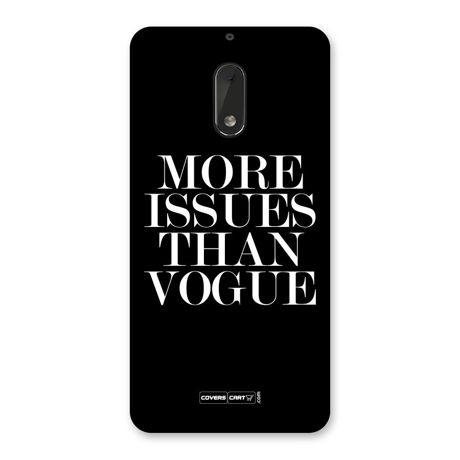 More Issues than Vogue (Black) Back Case for Nokia 6