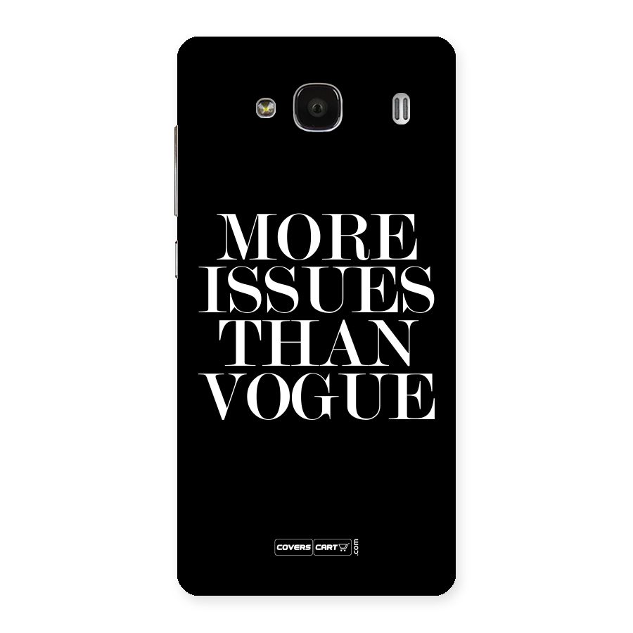 More Issues than Vogue (Black) Back Case for Redmi 2