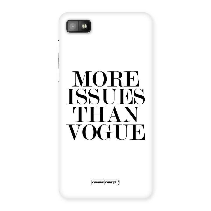 More Issues than Vogue (White) Back Case for Blackberry Z10