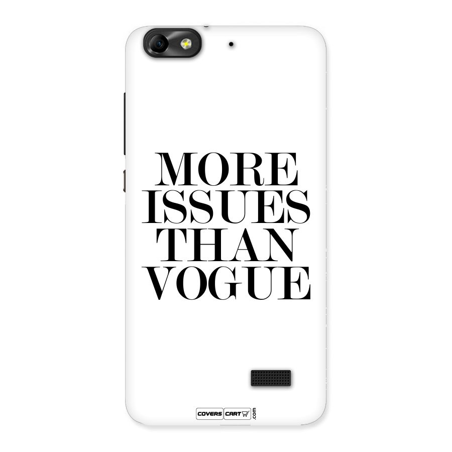 More Issues than Vogue (White) Back Case for Honor 4C