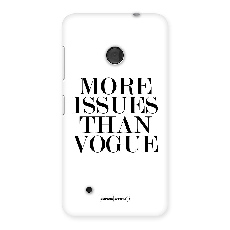 More Issues than Vogue (White) Back Case for Lumia 530