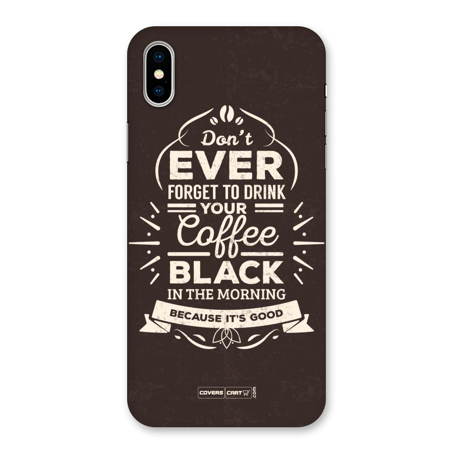 Morning Coffee Love Back Case for iPhone X