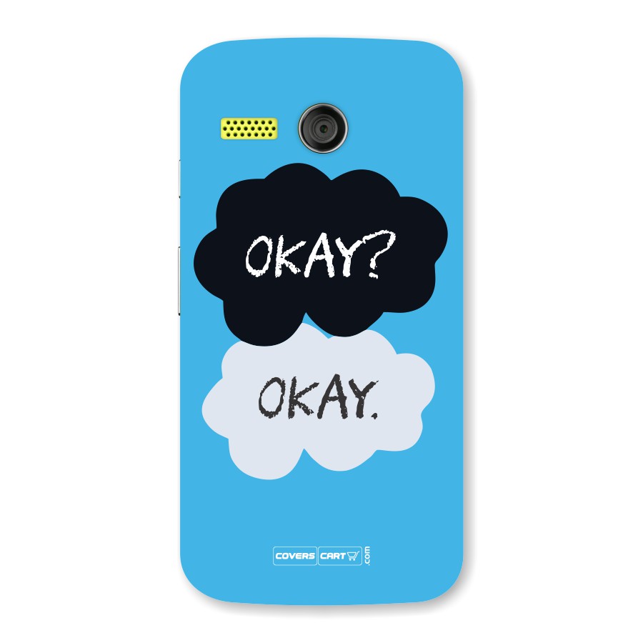 Okay Okay  Back Case for Moto G