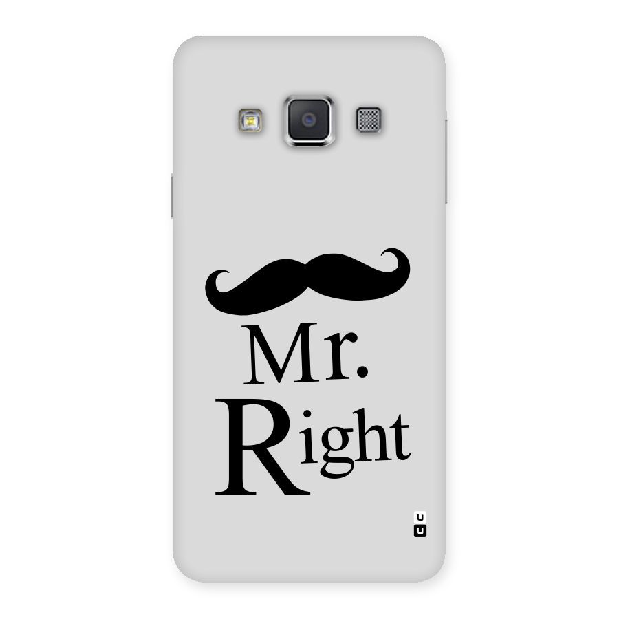 Mr. Right. Back Case for Galaxy A3