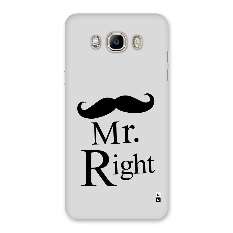 Mr. Right. Back Case for Galaxy On8