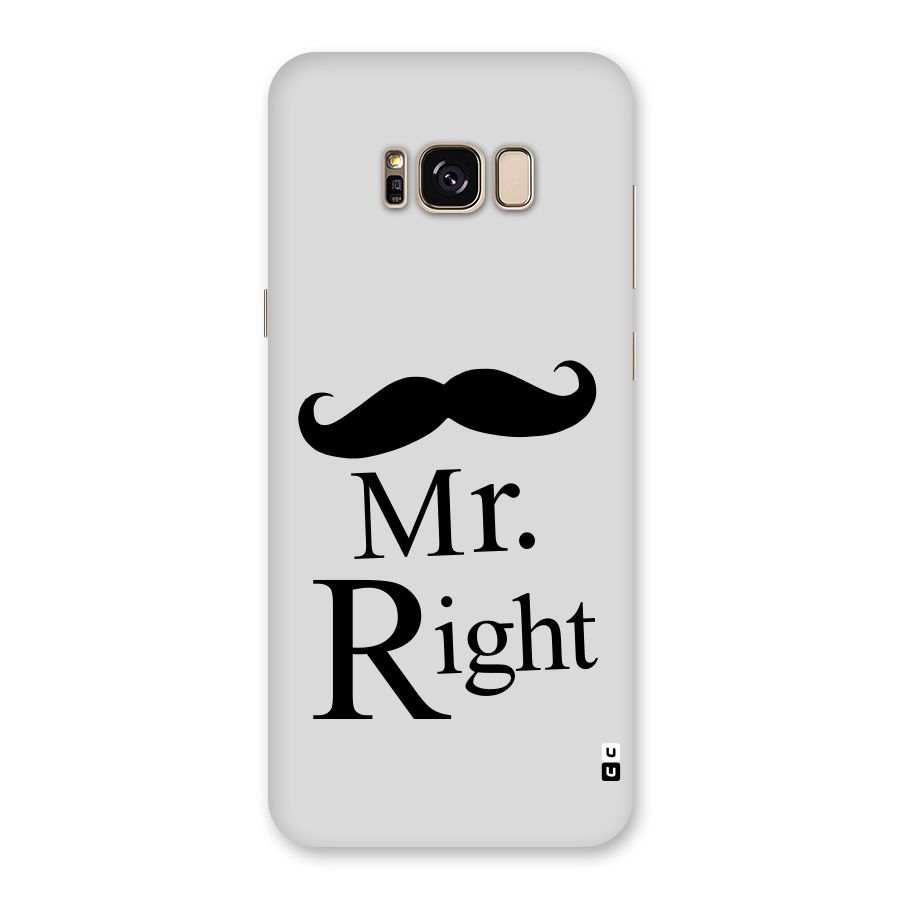 Mr. Right. Back Case for Galaxy S8 Plus