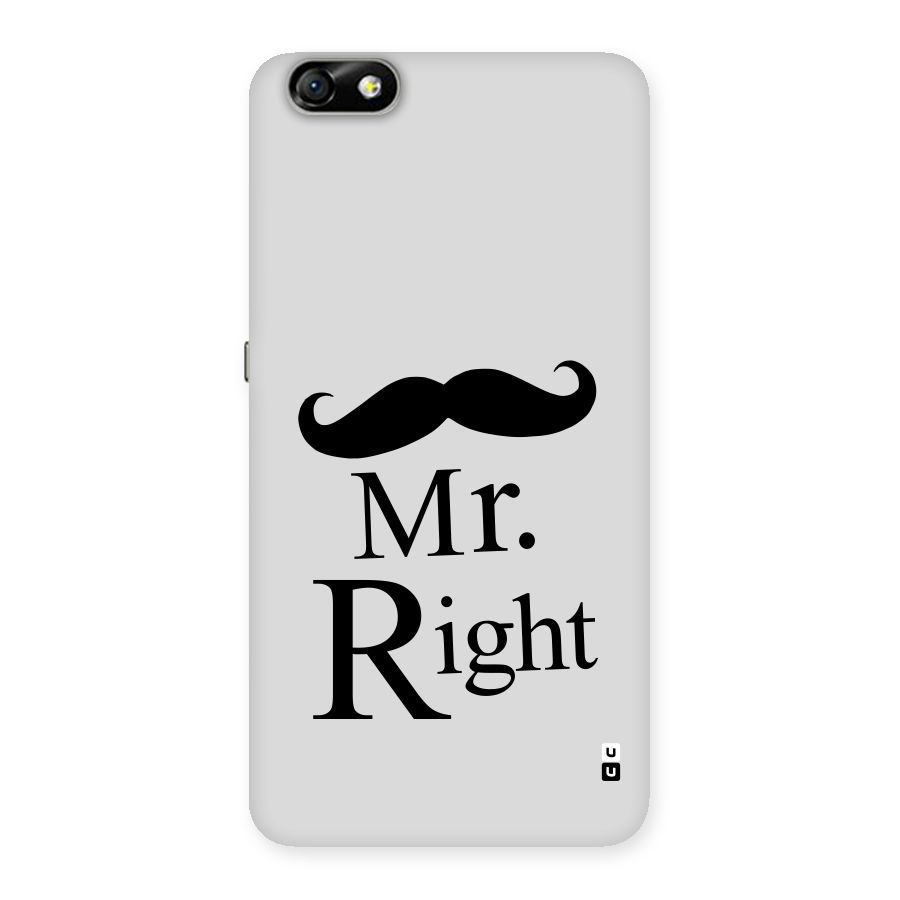 Mr. Right. Back Case for Honor 4X