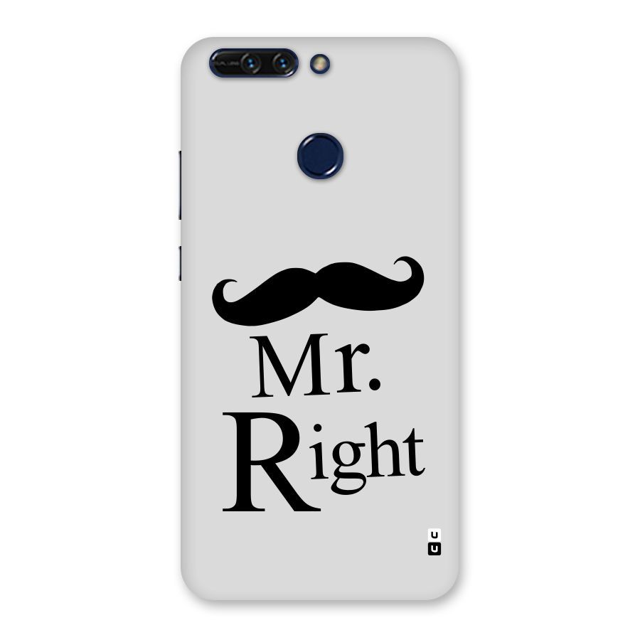 Mr. Right. Back Case for Honor 8 Pro