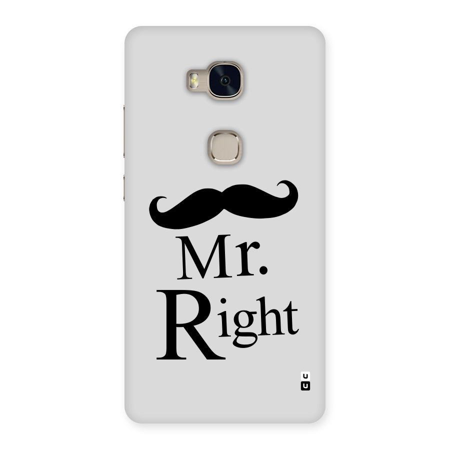 Mr. Right. Back Case for Huawei Honor 5X