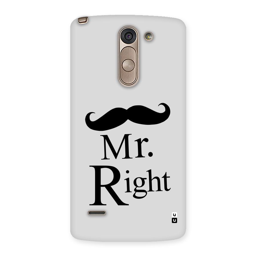 Mr. Right. Back Case for LG G3 Stylus