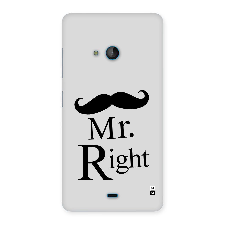 Mr. Right. Back Case for Lumia 540