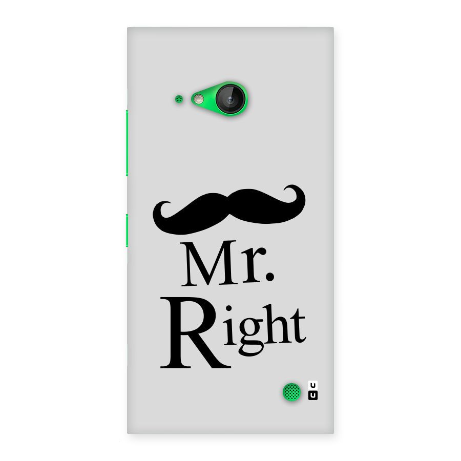 Mr. Right. Back Case for Lumia 730
