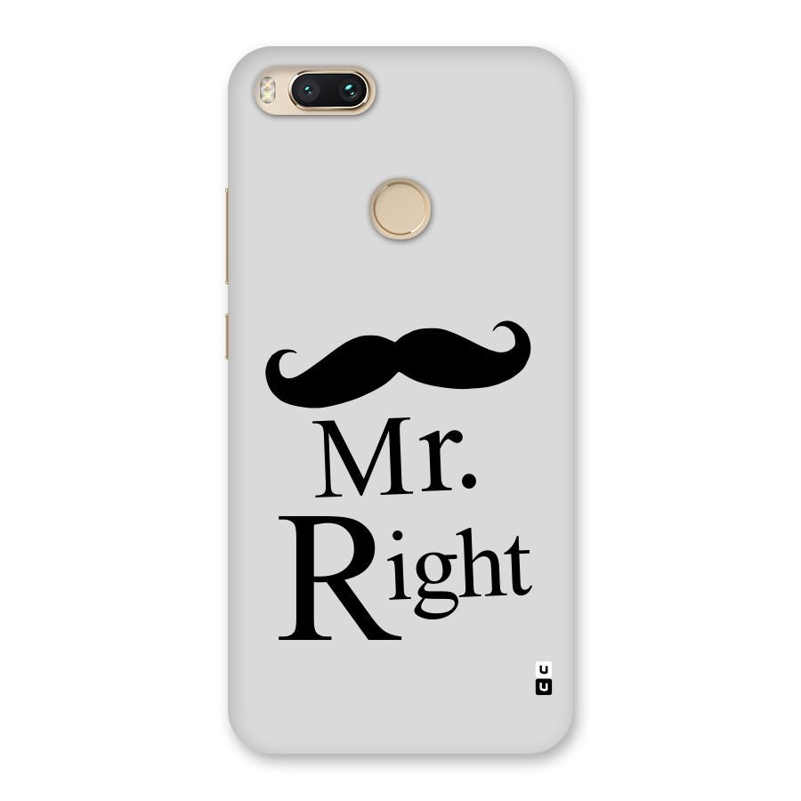 Mr. Right. Back Case for Mi A1