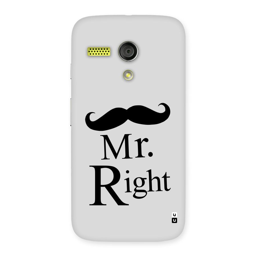 Mr. Right. Back Case for Moto G