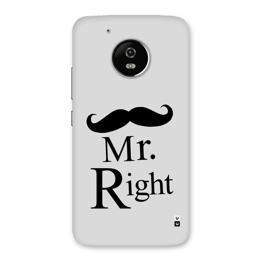 Mr. Right. Back Case for Moto G5