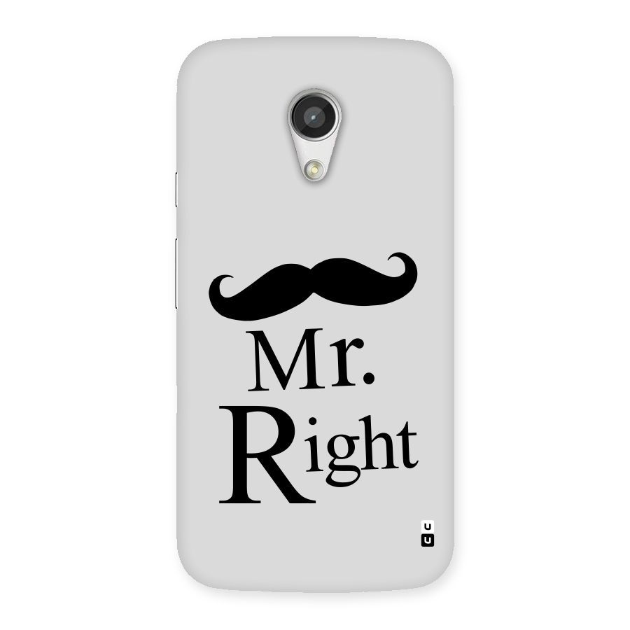 Mr. Right. Back Case for Moto G 2nd Gen