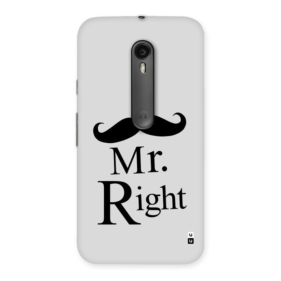 Mr. Right. Back Case for Moto G Turbo