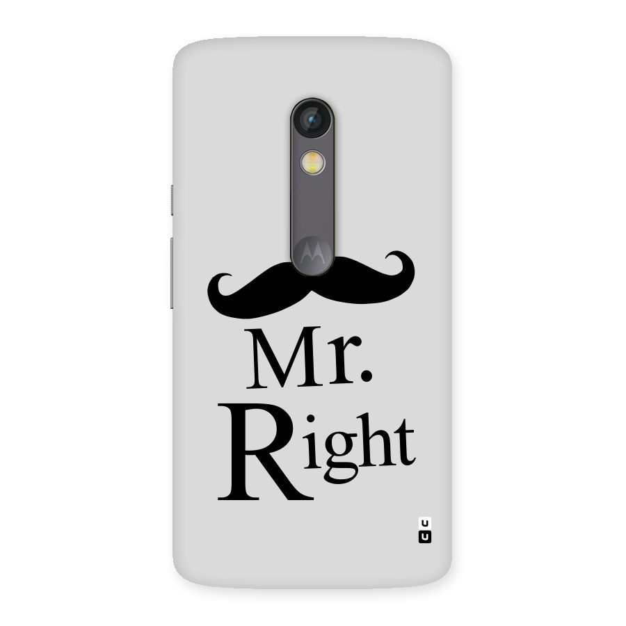 Mr. Right. Back Case for Moto X Play