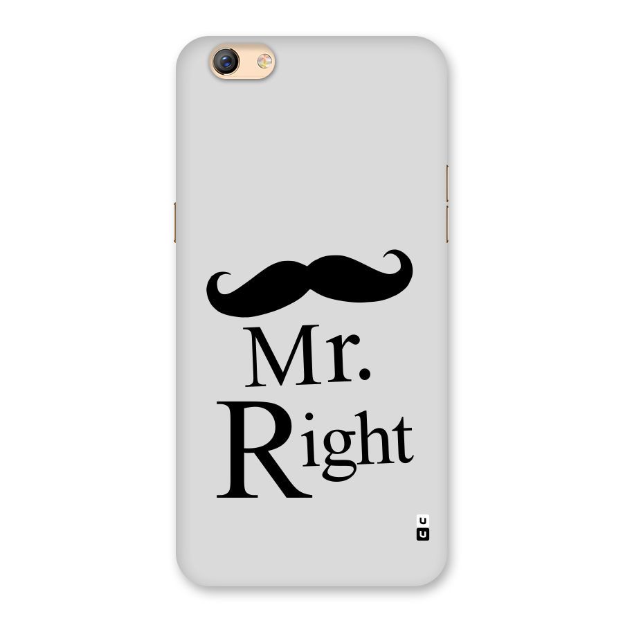 Mr. Right. Back Case for Oppo F3 Plus