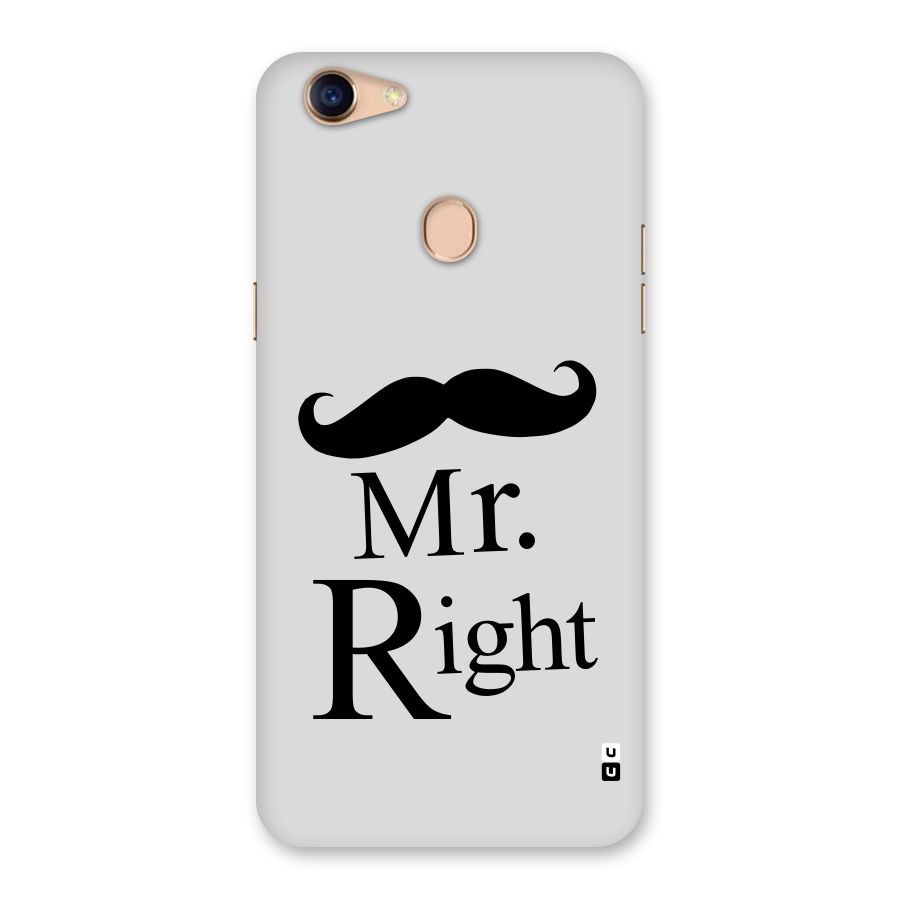 Mr. Right. Back Case for Oppo F5