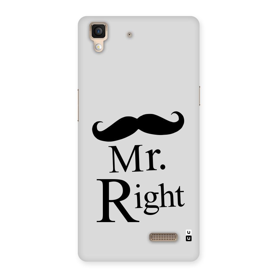 Mr. Right. Back Case for Oppo R7