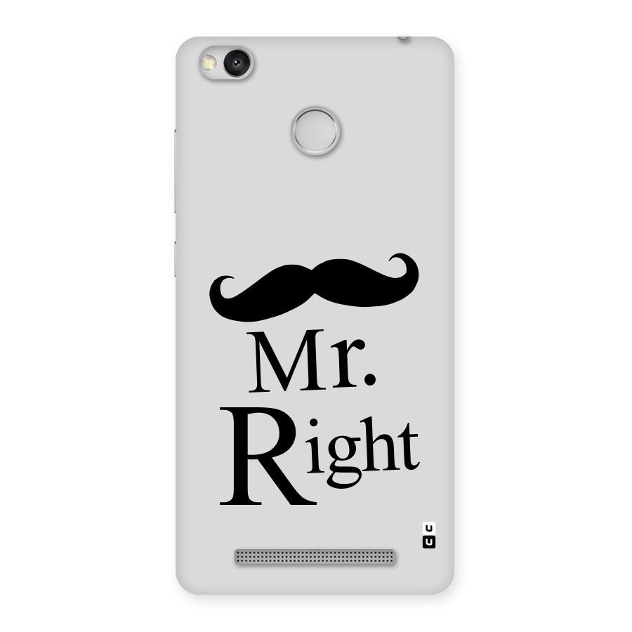 Mr. Right. Back Case for Redmi 3S Prime