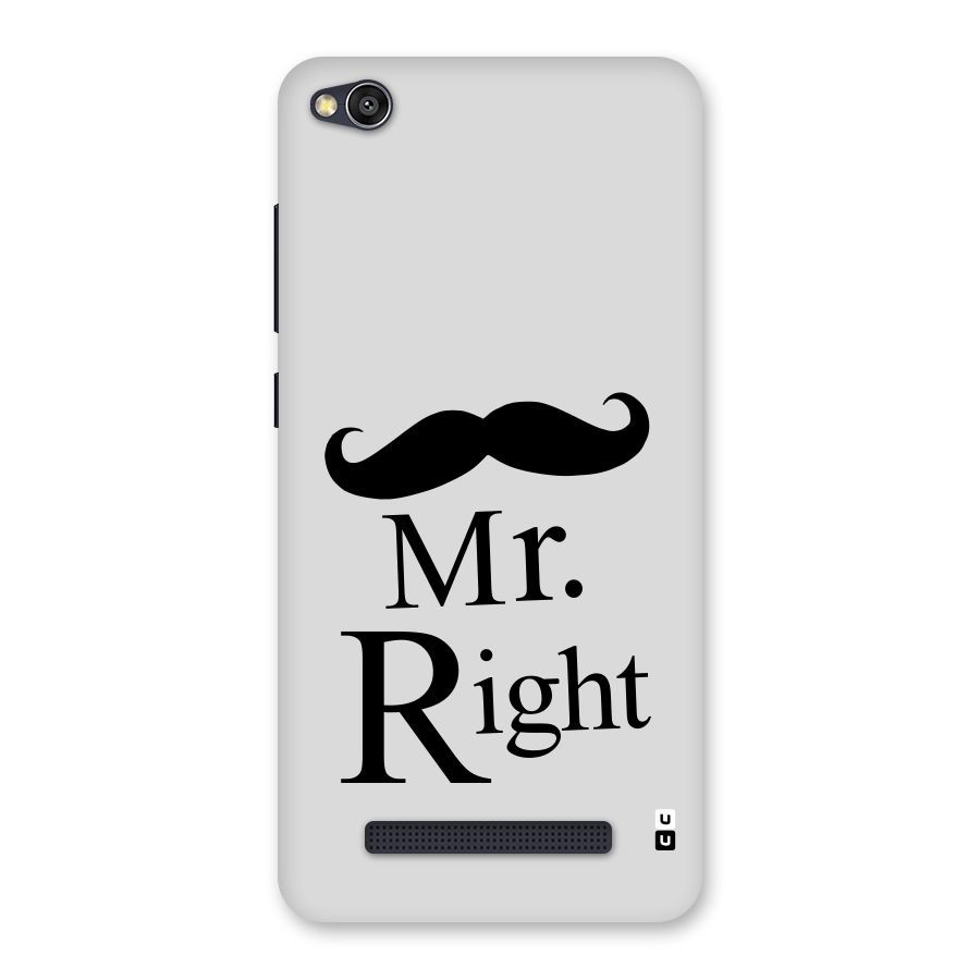 Mr. Right. Back Case for Redmi 4A