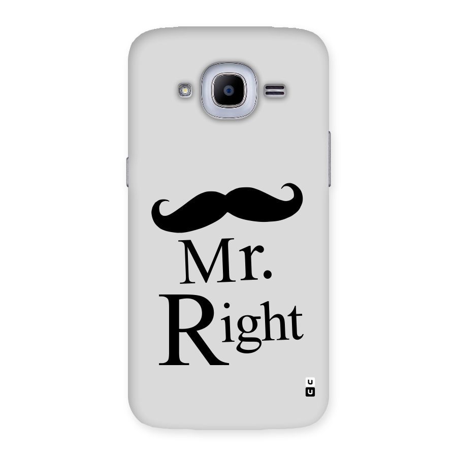 Mr. Right. Back Case for Samsung Galaxy J2 2016