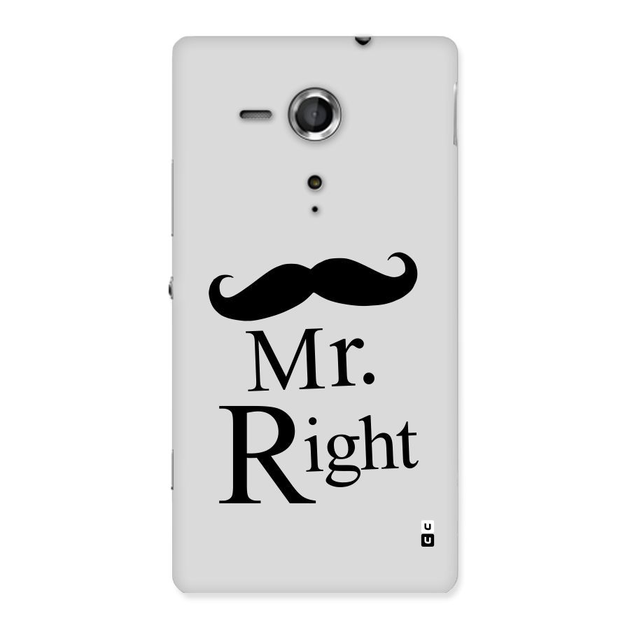 Mr. Right. Back Case for Sony Xperia SP