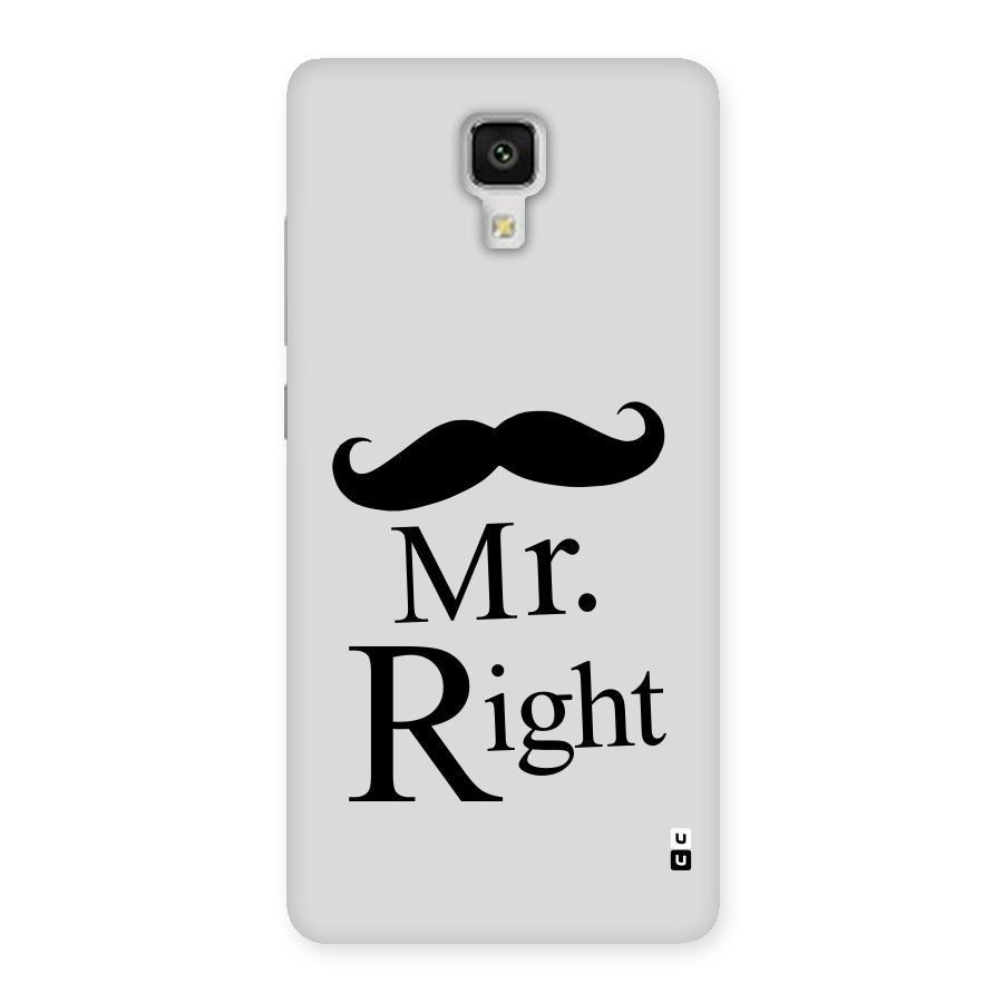 Mr. Right. Back Case for Xiaomi Mi 4