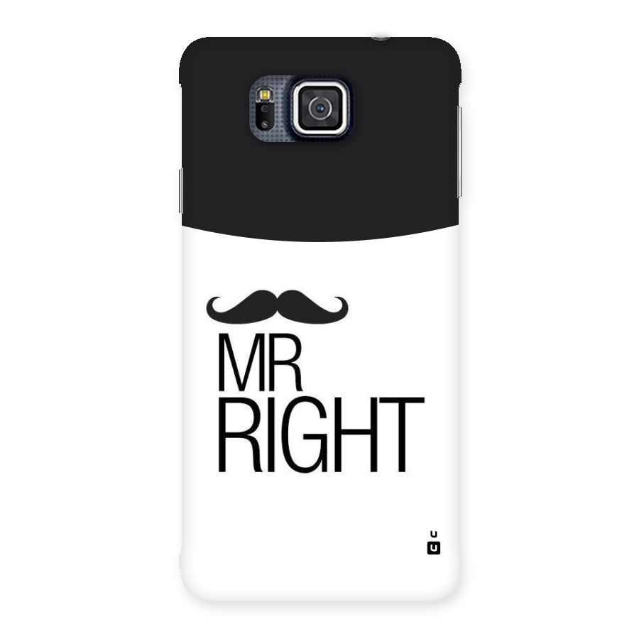 Mr. Right Moustache Back Case for Galaxy Alpha