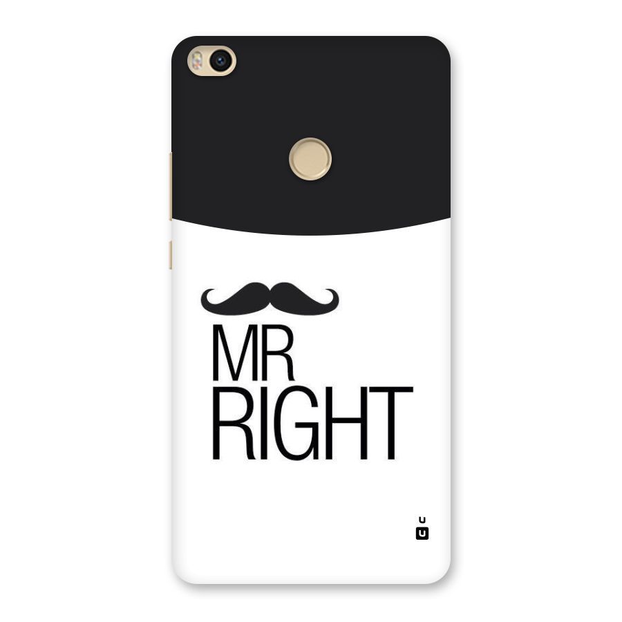 Mr. Right Moustache Back Case for Mi Max 2