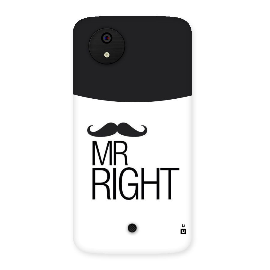 Mr. Right Moustache Back Case for Micromax Canvas A1