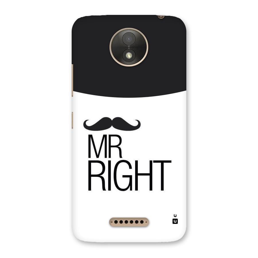 Mr. Right Moustache Back Case for Moto C Plus