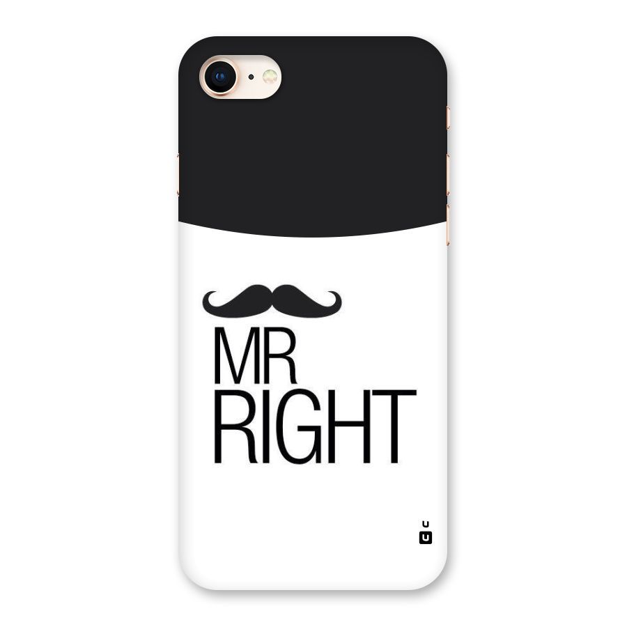 Mr. Right Moustache Back Case for iPhone 8