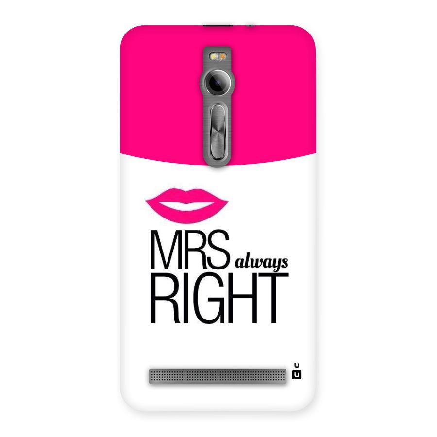 Mrs always right Back Case for Asus Zenfone 2