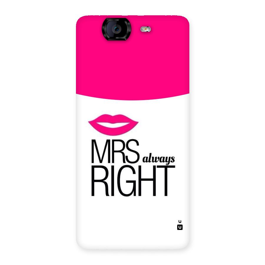 Mrs always right Back Case for Canvas Knight A350