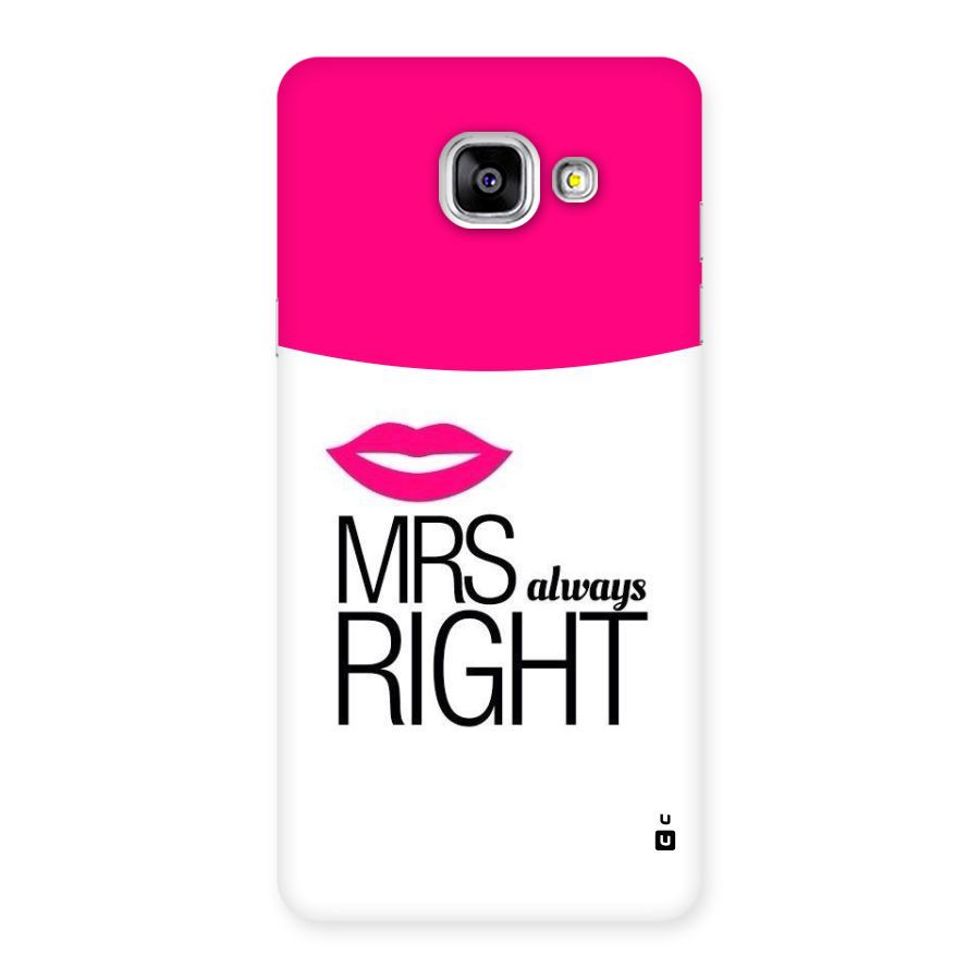 Mrs always right Back Case for Galaxy A5 2016