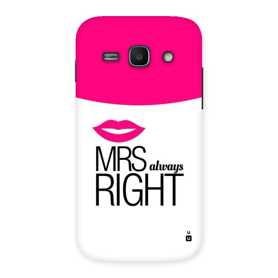 Mrs always right Back Case for Galaxy Ace 3