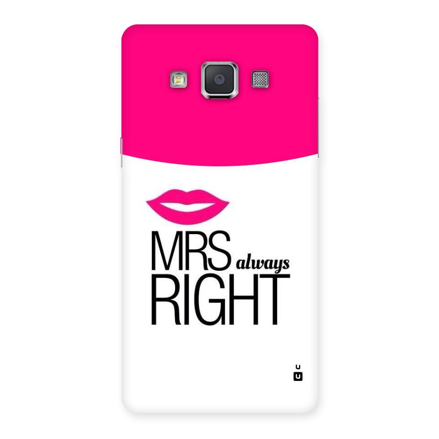 Mrs always right Back Case for Galaxy Grand 3