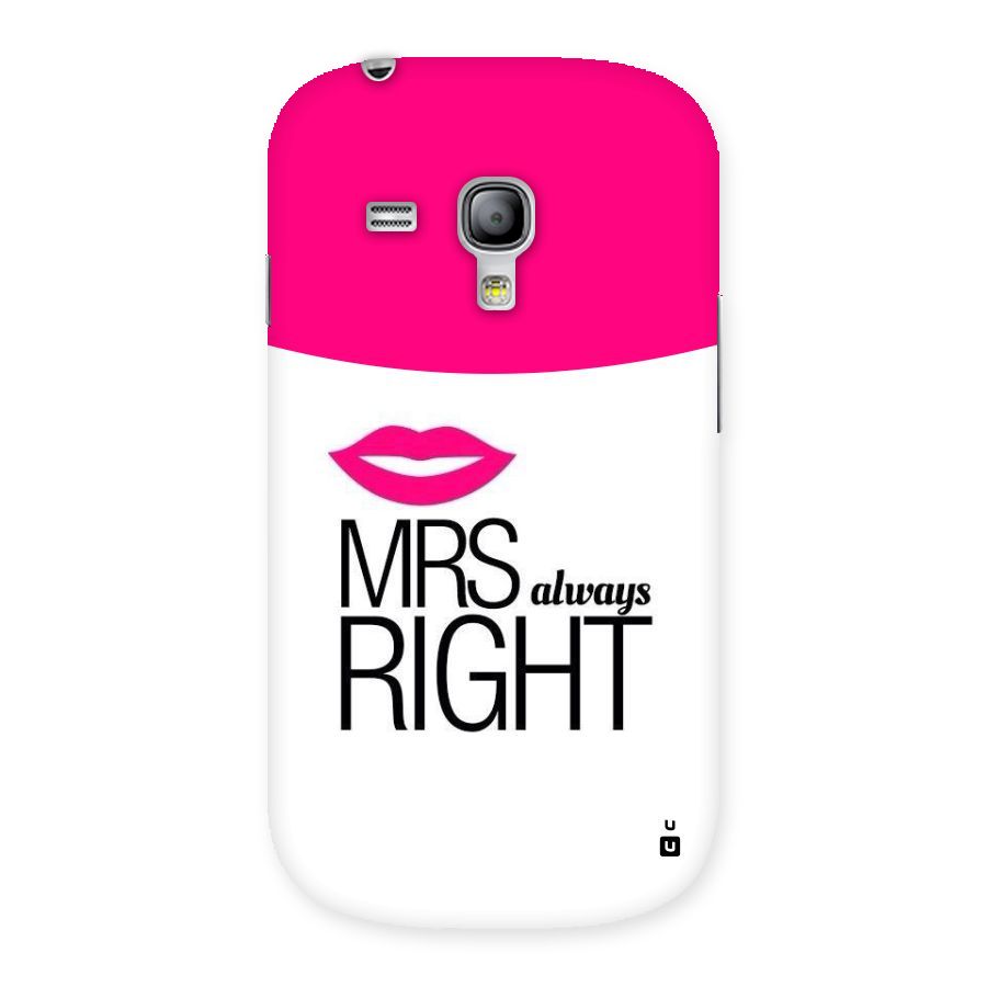 Mrs always right Back Case for Galaxy S3 Mini