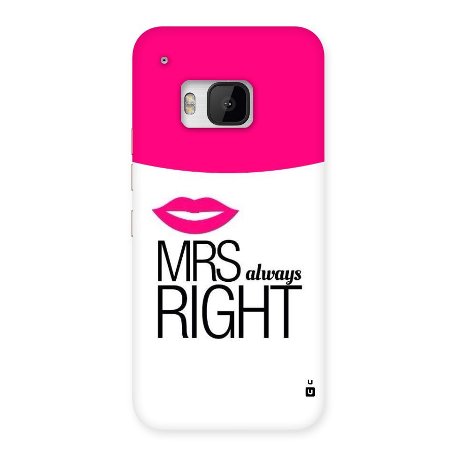 Mrs always right Back Case for HTC One M9