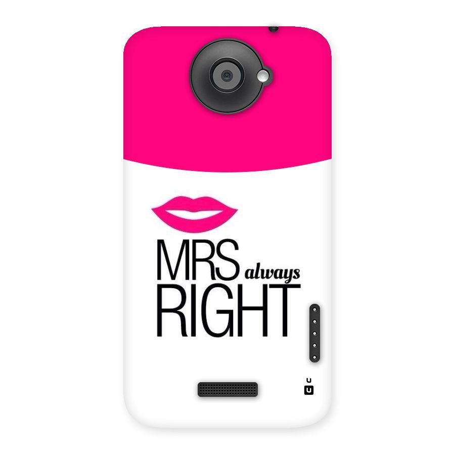 Mrs always right Back Case for HTC One X