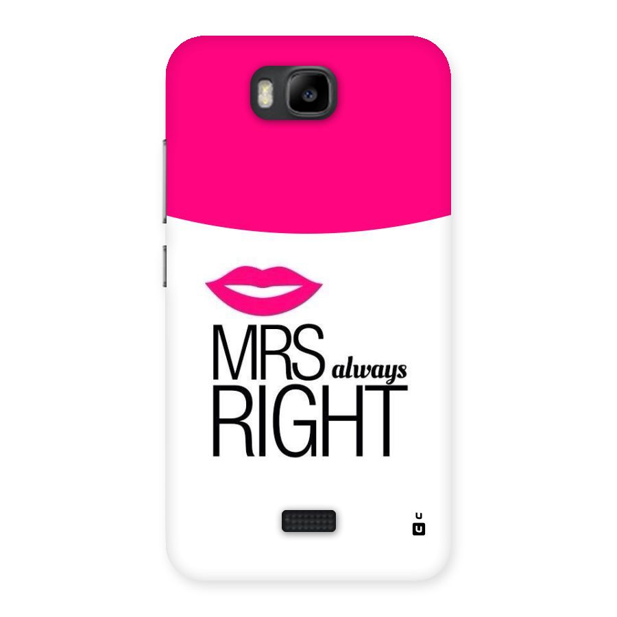 Mrs always right Back Case for Honor Bee