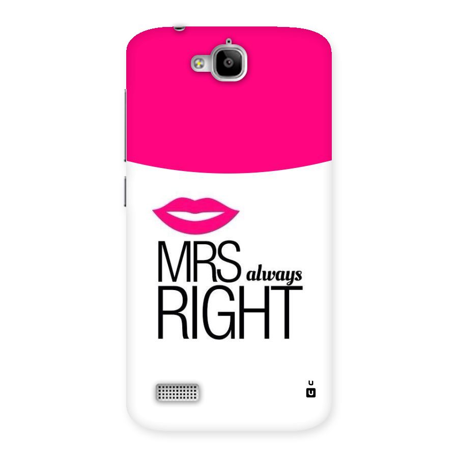 Mrs always right Back Case for Honor Holly