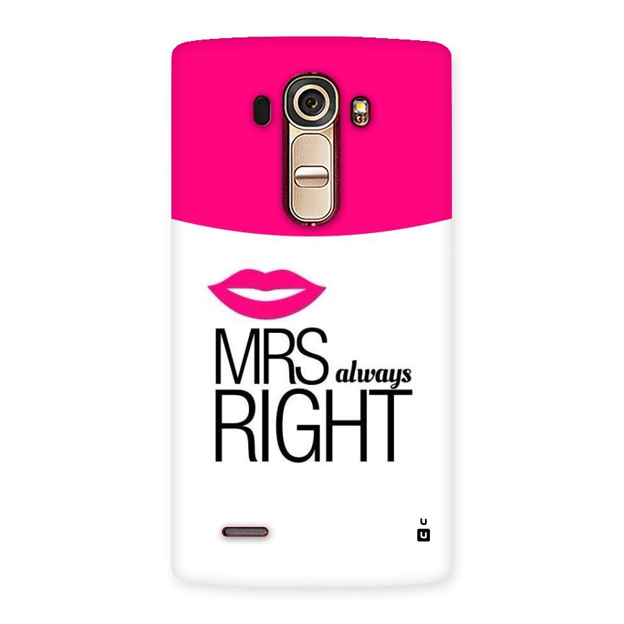 Mrs always right Back Case for LG G4
