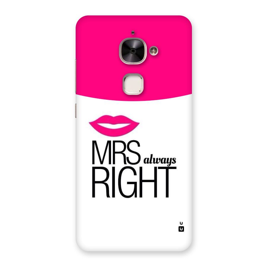 Mrs always right Back Case for Le 2