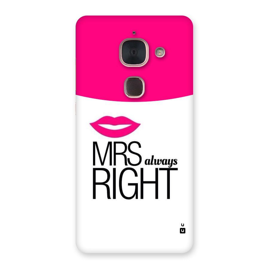 Mrs always right Back Case for Le Max 2