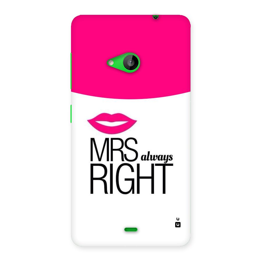 Mrs always right Back Case for Lumia 535